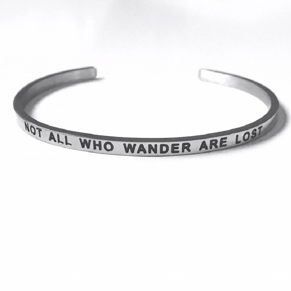 Not All Who Wander Are Lost Mantra Bracelet